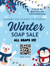 Load image into Gallery viewer, Winter Soap Sale (PHS Science to Startup)